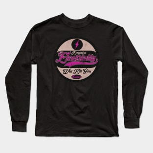 Electricity Will Kill You Purple Long Sleeve T-Shirt